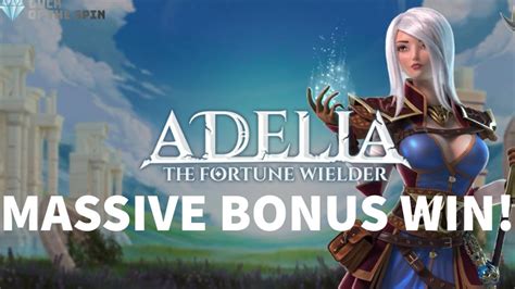 Adelia The Fortune Wielder Bwin